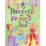Primele lecturi povești cu prințese și zane