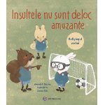 Carte pentru copii Bookzone Insultele nu sunt deloc amuzante